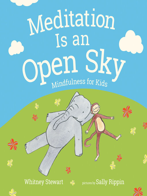 Title details for Meditation Is an Open Sky by Whitney Stewart - Wait list